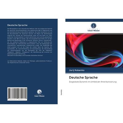 Deutsche Sprache, Taschenbuch von Jurij Kobenko, Verlag Unser Wissen, 978-620-2-98417-1