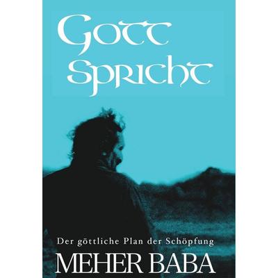 Gott Spricht, Gebundene Ausgabe von Meher Baba, Companion Books, 978-0-9565530-2-7