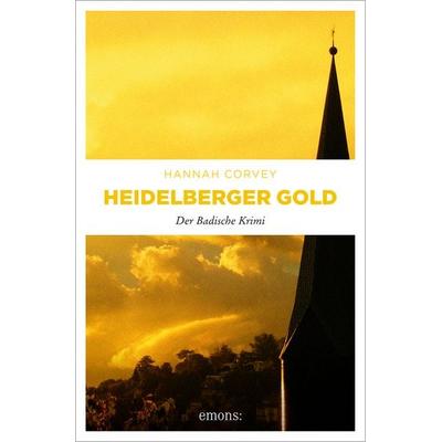 Heidelberger Gold, Taschenbuch von Hannah Corvey, Emons Verlag, 978-3-95451-570-7