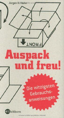 Hahn, Jürgen H. - Auspack und Freu: Die witzigsten Gebrauchsanweisungen - Preis vom 09.10.2026 07:28:09 h
