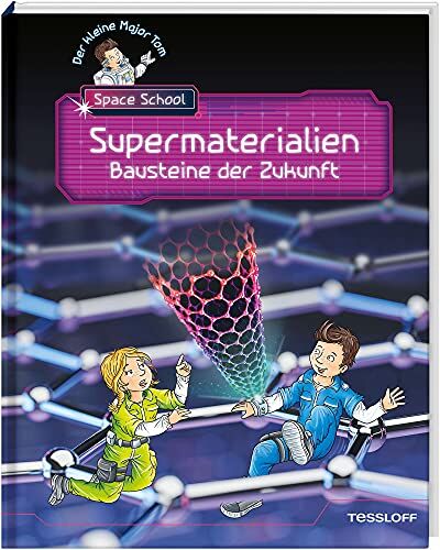 Bernd Flessner - Der kleine Major Tom. Space School. Band 3. Supermaterialien - Bausteine der Zukunft - Preis vom 10.10.2026 11:48:34 h