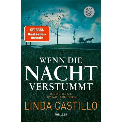 Wenn die Nacht verstummt / Kate Burkholder Band 3, Taschenbuch von Linda Castillo, Fischer Taschenbuch Verlag, 978-3-596-18452-1