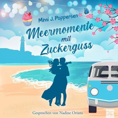 Meermomente mit Zuckerguss - Mimi J. Poppersen, Audio, 9783689711207