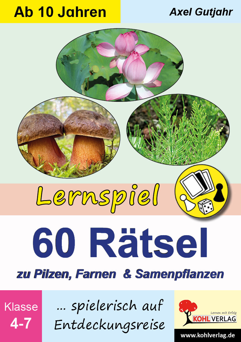 KOHL Verlag Lernspiel 60 Rätsel zu Pilzen, Farnen und Samenpflanzen