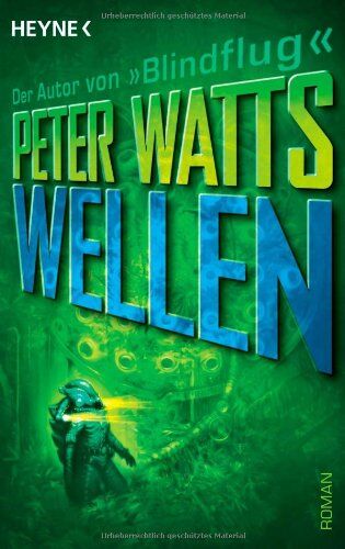 Peter Watts - Wellen: Roman - Preis vom 13.10.2026 11:25:28 h