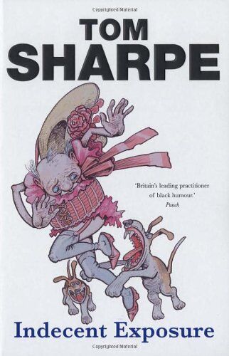 TOM SHARPE - Indecent Exposure - Preis vom 30.09.2026 09:01:18 h