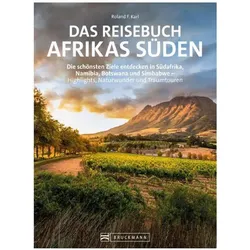 Das Reisebuch Afrikas Süden, Reisebücher von Roland F. Karl