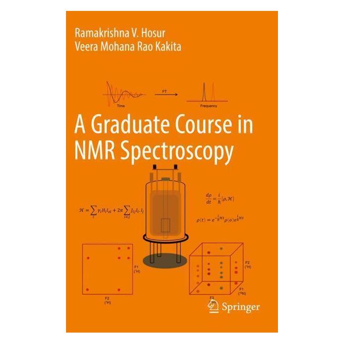 Springer A Graduate Course in NMR Spectroscopy (Englisch, Softcover, Ramakrishna V Hosur, Veera Mohana Rao Kakita) (45516830)