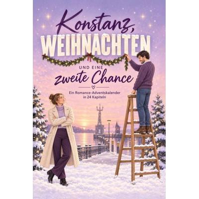 Konstanz, Weihnachten und eine zweite Chance