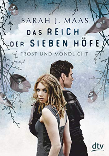 Maas, Sarah J. - Das Reich der sieben Höfe 4 - Frost und Mondlicht: Roman - Preis vom 15.10.2026 23:06:25 h