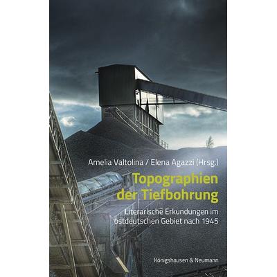 Topographien der Tiefbohrung, Taschenbuch von , Königshausen u. Neumann, 978-3-8260-9398-2