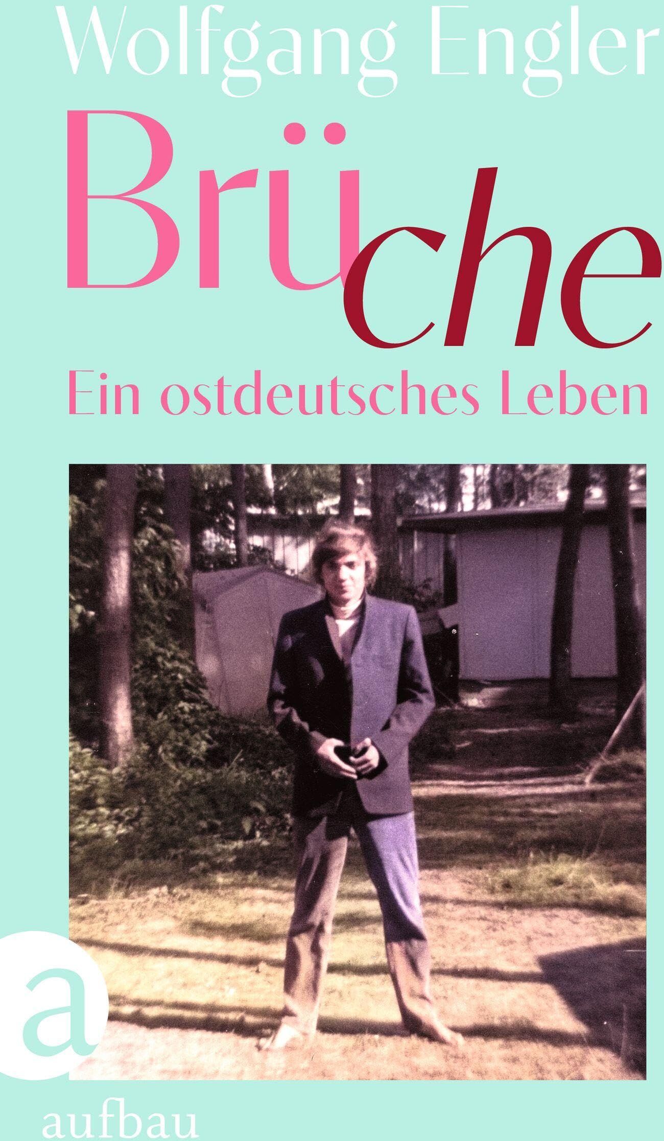 Wolfgang Engler - Brüche: Ein ostdeutsches Leben - Preis vom 30.09.2026 09:01:18 h