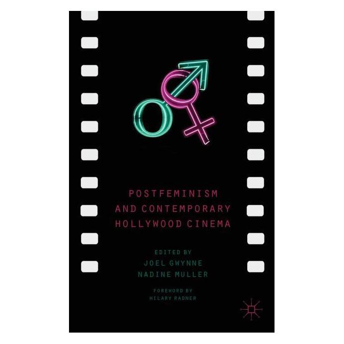 Palgrave Macmillan Uk Postfeminism and Contemporary Hollywood (Englisch, Hardcover, J. Gwynne, N. Muller) (63305148)