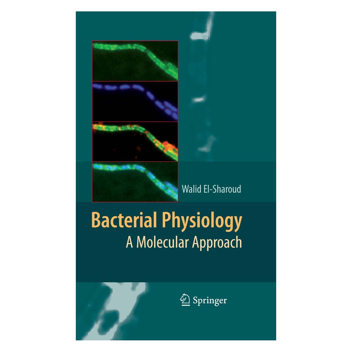 Springer Bacterial Physiology (Englisch, Hardcover, Walid El-Sharoud) (9783540749202)