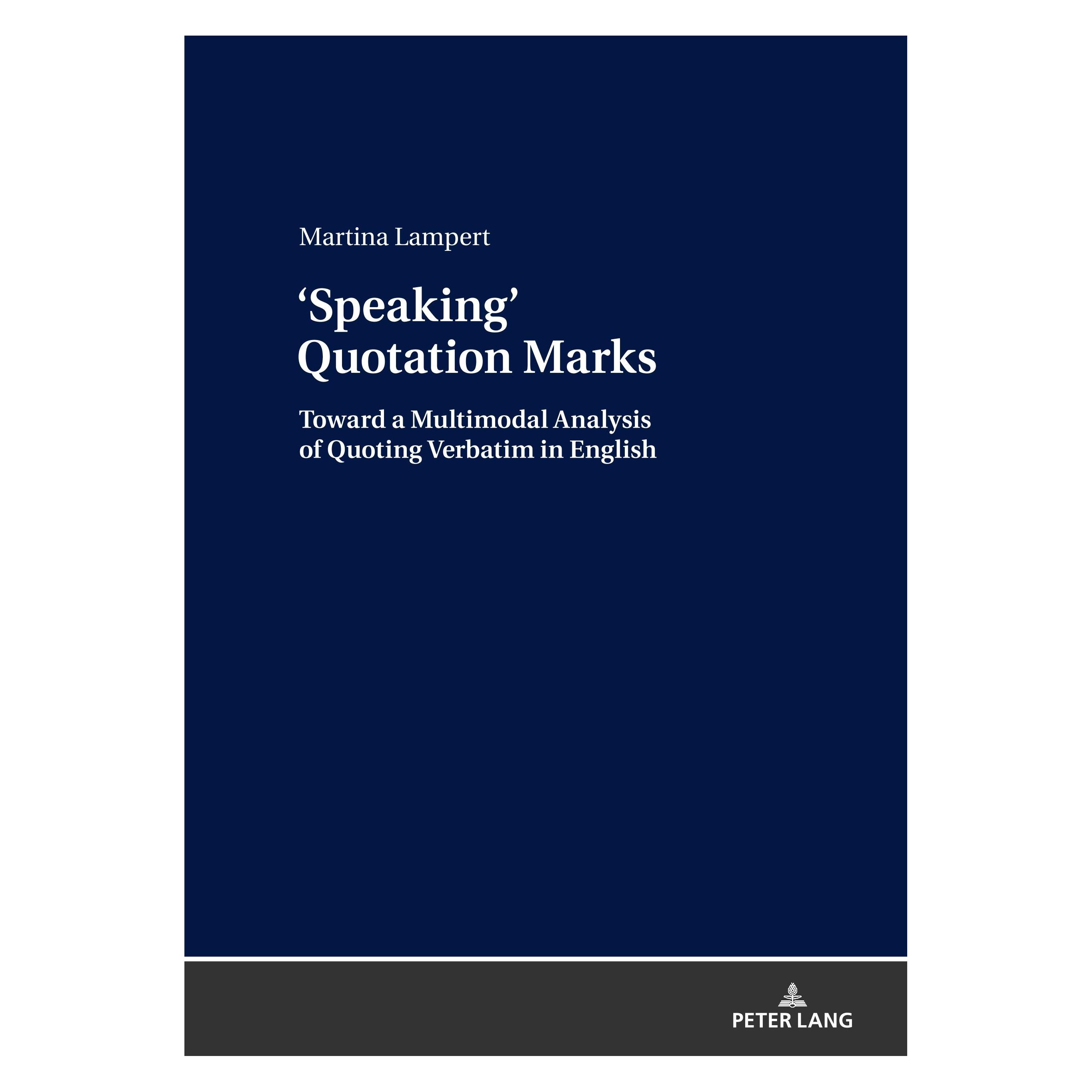 Peter Lang Lampert:Speaking Quotation Marks (Englisch, Hardcover, Martina Lampert) (33453893)