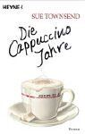 Sue Townsend - Die Cappuccino Jahre - Preis vom 09.10.2026 07:28:09 h