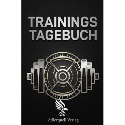 Trainingstagebuch, Taschenbuch von Adlerquell Verlag, Epubli, 978-3-565-56880-2