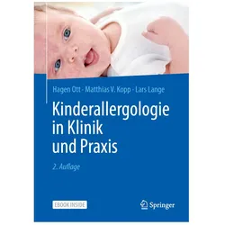 Kinderallergologie in Klinik und Praxis, Fachbücher von Matthias V Kopp, Hagen Ott, Lars Lange