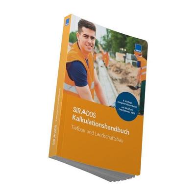 SIRADOS Kalkulationshandbuch Tiefbau und Landschaftsbau, Taschenbuch von , WEKA Intelligence GmbH &, 978-3-8111-0603-1