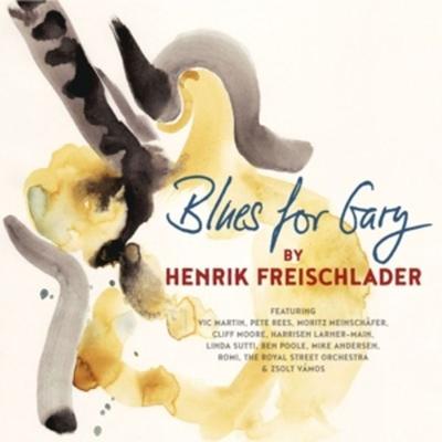 Blues For Gary (2LP) - Henrik Freischlader, Vinyl
