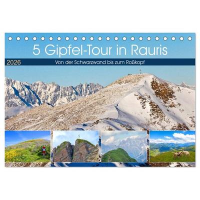 5 Gipfel-Tour in Rauris (Tischkalender 2026 DIN A5 quer), CALVENDO Monatskalender
