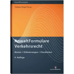 AnwaltFormulare Verkehrsrecht, Fachbücher von André Schrickel, Benjamin Krenberger, Matthias Franzke, Torsten Bendig, Oliver Brockmann, Jens Dötsch, Matthias Keller, Sebastian Gutt, Michael Nugel, Jens Tietgens