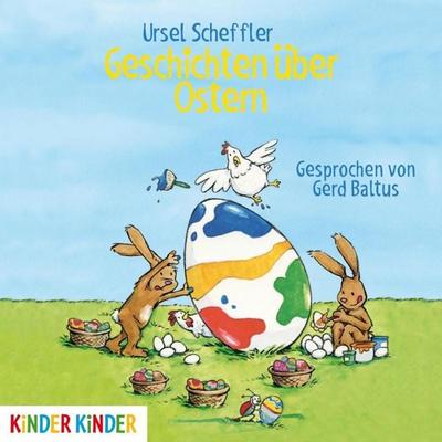 Geschichten über Ostern - Ursel Scheffler, Audio, 4056198085080