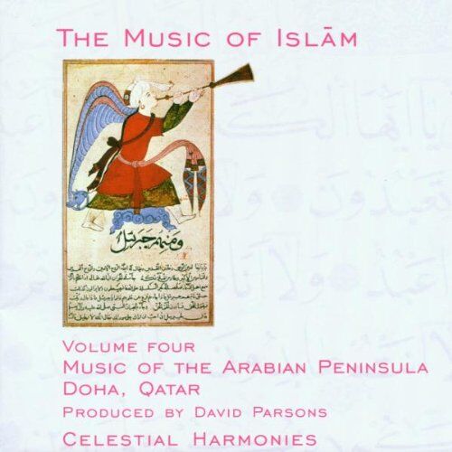 Various - The Music of Islam, Vol. 4: Music of the Arabian Peninsula, Doha, Qatar - Preis vom 09.10.2026 07:28:09 h