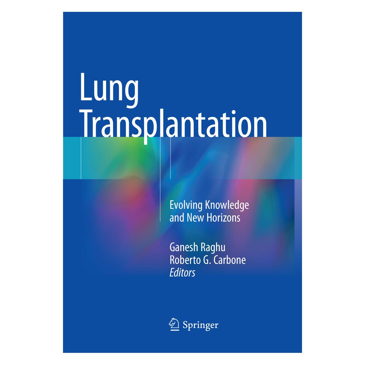 Springer Lung Transplantation (Englisch, Softcover, G Carbone, Ganesh Raghu, Roberto G. Carbone) (56090263)