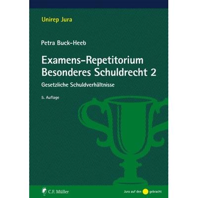Examens-Repetitorium Besonderes Schuldrecht 2, Taschenbuch von Petra Buck-Heeb, C.F. Müller