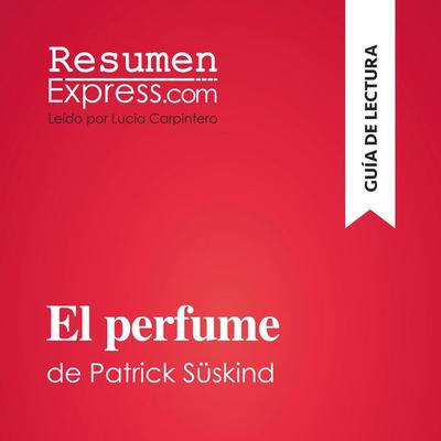 El perfume de Patrick Süskind (Guía de lectura) - Resumenexpress, Audio, 9782808036153