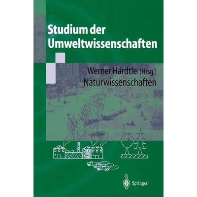 Studium der Umweltwissenschaften, Taschenbuch von Edmund Brandt,Werner Härdtle, Springer Berlin, 978-3-540-41082-9