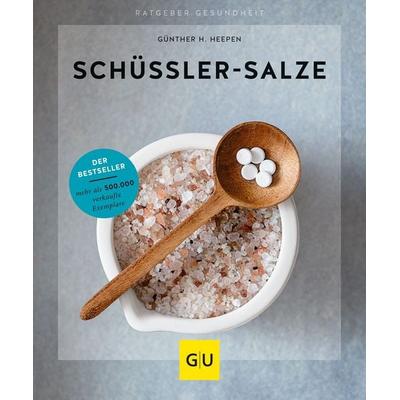 Schüßler-Salze, Taschenbuch von Günther H. Heepen, Gräfe und Unzer Verlag GmbH, 978-3-8338-6655-5