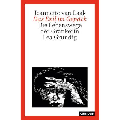 Das Exil im Gepäck, Taschenbuch von Jeannette van van Laak, Campus, 978-3-593-52111-4