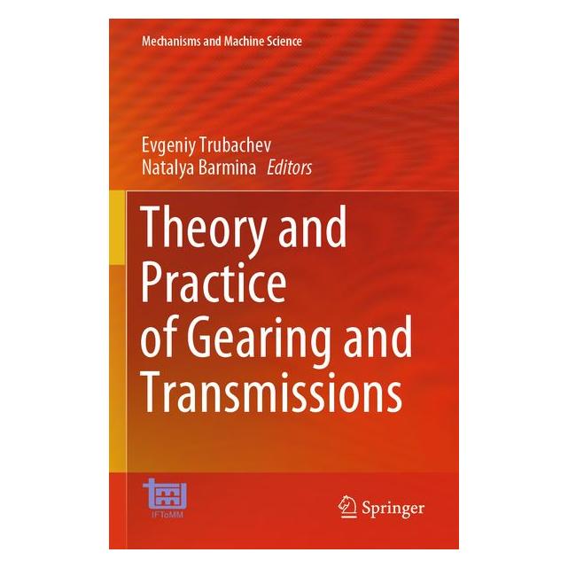Springer Theory and Practice of Gearing and Transmissions (Englisch, Softcover, Barmina, Evgeniy Trubachev) (69183372)