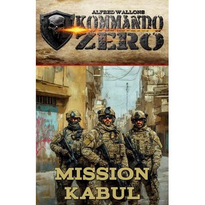 Kommando Zero Band 1, Taschenbuch von Alfred Wallon, EK-2 Publishing, 978-3-96403-416-8