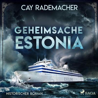 Geheimsache Estonia - Cay Rademacher, Audio, 4064066653002
