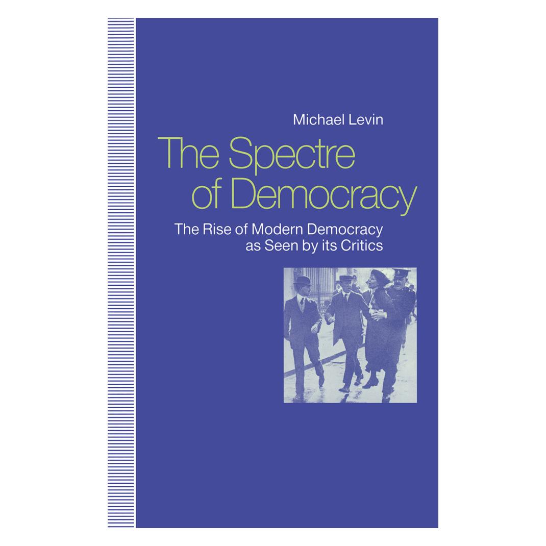 Springer The Spectre of Democracy (Englisch, Softcover, Michael Levin) (55817284)