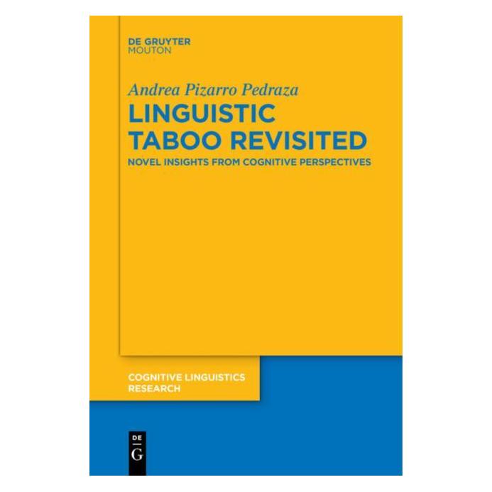 De Gruyter Linguistic Taboo Revisited (Englisch, Hardcover, Andrea Pizarro Pedraza) (9291116)