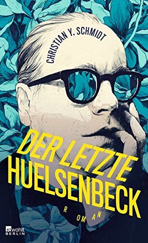 Schmidt, Christian Y. - Der letzte Huelsenbeck - Preis vom 13.10.2026 19:28:25 h
