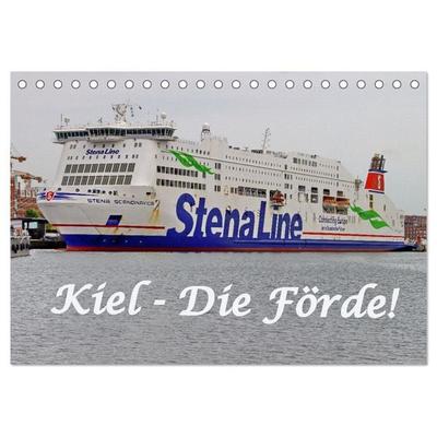 Kiel - Die Förde! (Tischkalender 2026 DIN A5 quer), CALVENDO Monatskalender