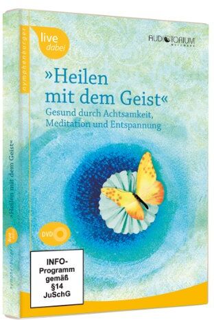 Heilen mit dem Geist. Gesund durch Achtsamkeit, Meditation und Entspannung [2 DVDs] - Preis vom 09.10.2026 07:28:09 h