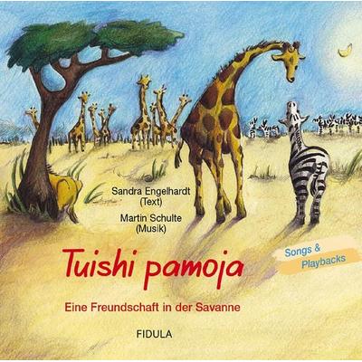 Tuishi Pamoja - Eine Freundschaft in der Savanne. CD - Martin Schulte, CD, 9783872268907