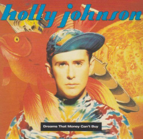 Holly Johnson - Dreams That Money Can't Buy - Preis vom 01.10.2026 17:08:56 h