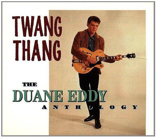Duane Eddy - Twang Thang-Anthology - Preis vom 09.10.2026 07:28:09 h
