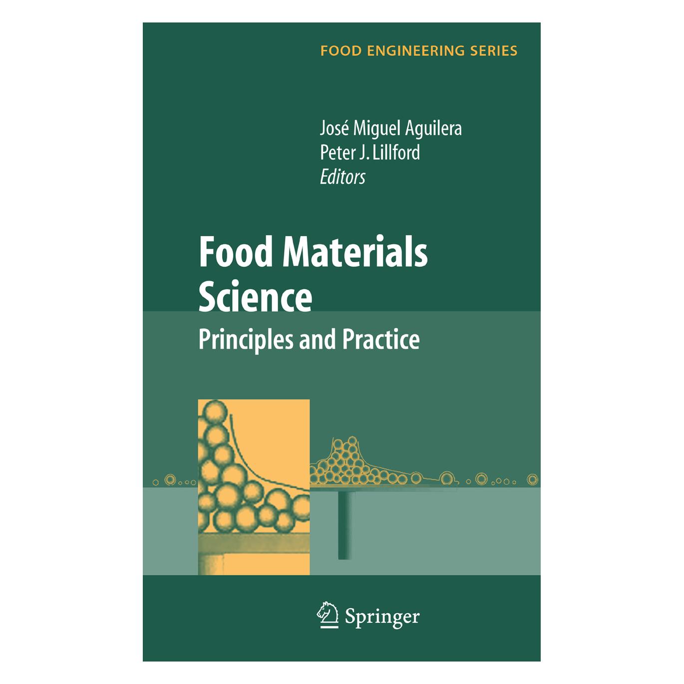 Springer Food Materials Science (Englisch, Softcover, José Miguel Aguilera, José/J Lillford, Miguel Aguilera, Peter J. Lillford) (55573370)