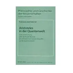 Peter Lang Aristoteles in der Quantenwelt