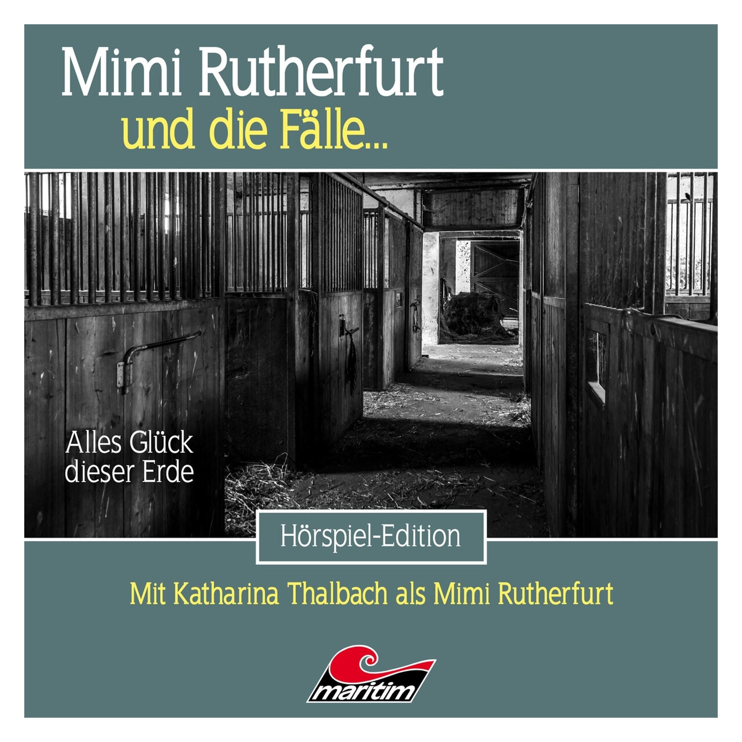 Phonag Mimi Rutherfurt 67: Alles Glück Dieser Erde (Mimi Rutherfurt Und Die Fälle, Deutsch) (53715875)