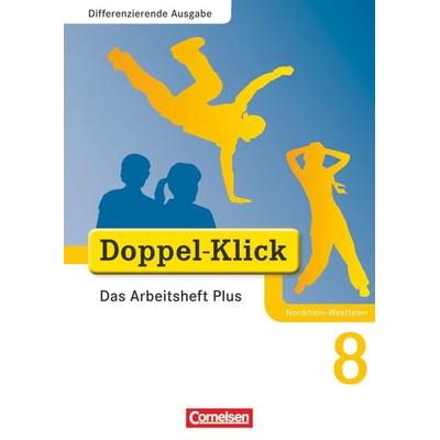 Doppel-Klick - Das Sprach- und Lesebuch - Differenzierende Ausgabe Nordrhein-Westfalen - 8. Schuljahr, Taschenbuch von Britta Wurst-Falck,Kathleen