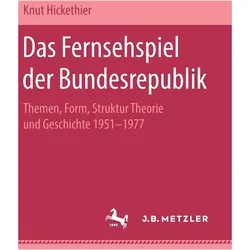 Das Fernsehspiel der Bundesrepublik, Fachbücher von Knut Hickethier